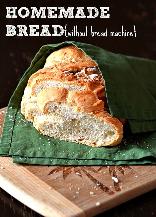 HOMEMADE BREAD { without bread machine}