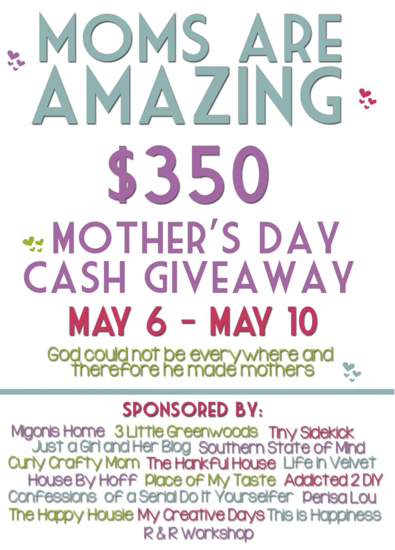 $350 MOTHER’S DAY GIVEAWAY