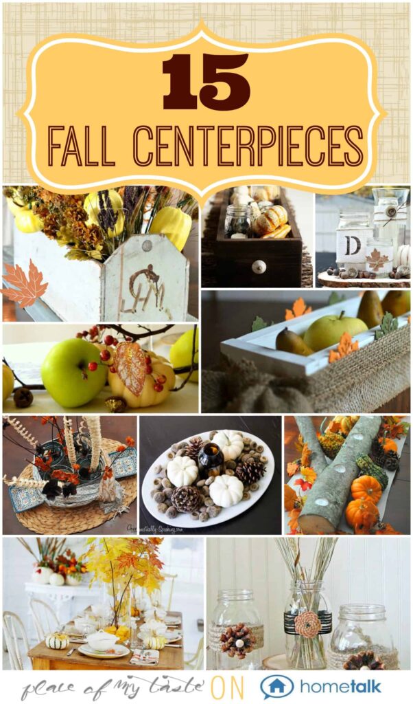 15 FALL CENTERPIECES  Place Of My Taste for Hometalk