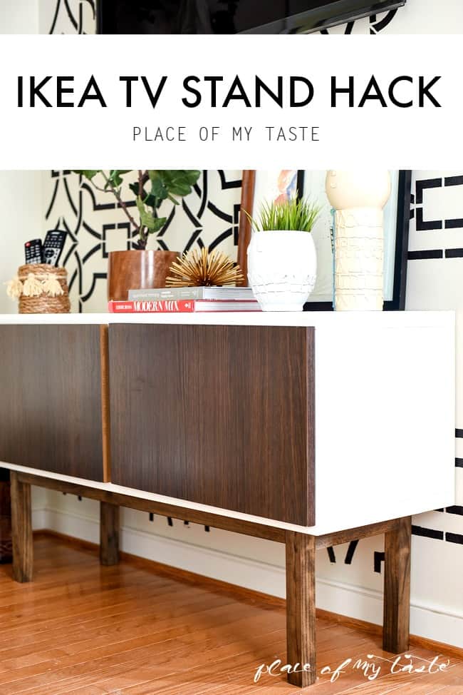 IKEA HACK -TV STAND HACK - PLACE OF MY TASTE