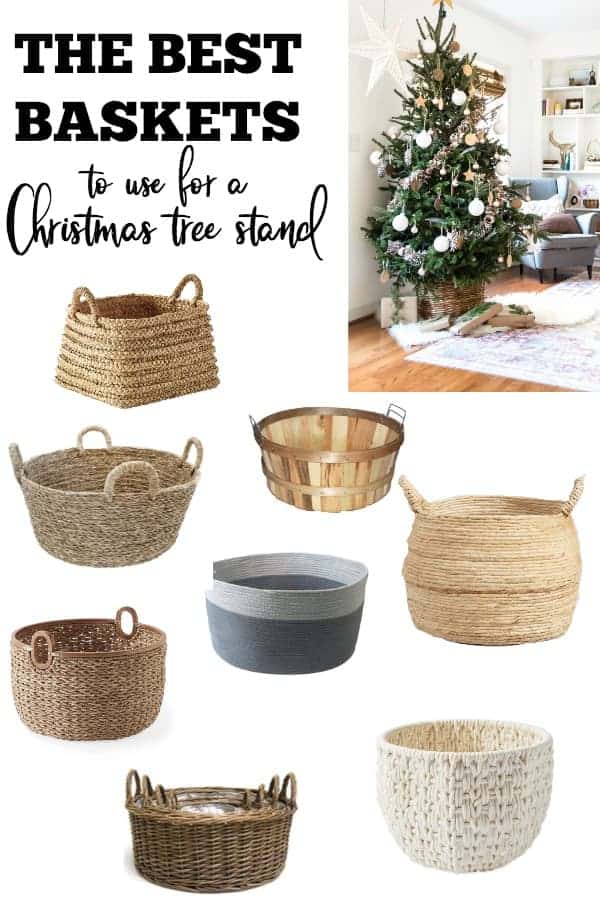 CHRISTMAS TREE BASKETS- The best baskets to use for a Christmas Tree stand